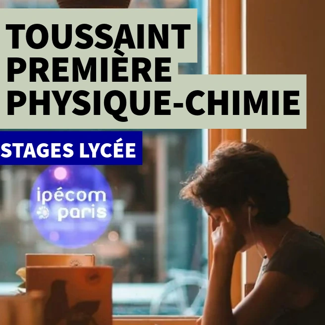 Élève de Première révisant la physique-chimie pendant un stage intensif de Toussaint à Ipécom Paris.