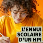 L'ennui en classe du HPI