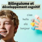 Bilinguisme et développement cognitif