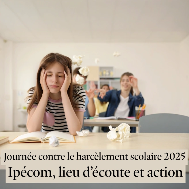 Affiche de l'article sur de la Journée contre le harcèlement scolaire 2025 – Ipécom Paris, lieu d’écoute et d’action