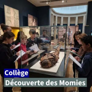 Sortie au Musée de l’Homme : À la découverte des Momies, entre science et littérature