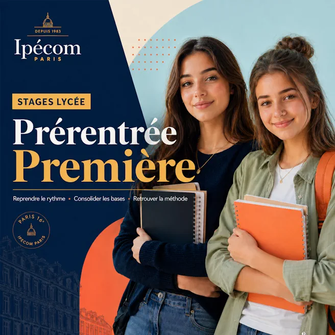 Image de couverture du stage de prérentrée en Première à Ipécom Paris montrant deux lycéennes avec la mention prérentrée Première, stages lycée et Paris 16e.